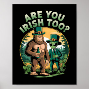 Bigfoot And Alien Drinking Beer Funny St. Patricks Poster
