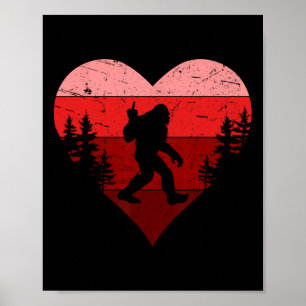 Bigfoot Anti Valentines Day Sasquatch Believe Funn Poster