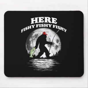 Bigfoot B Night Fishing! Here Fishy Bquatch Sasqua Mouse Pad
