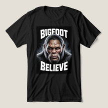 Bigfoot Believe Cryptid Fan T-Shirt