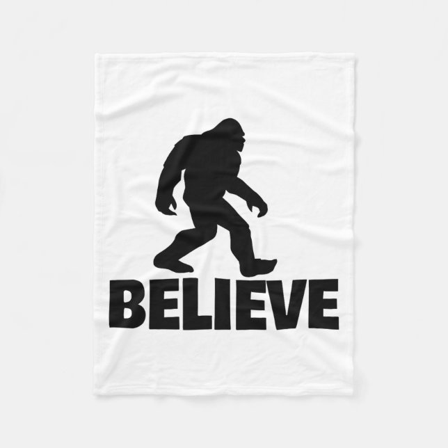 Bigfoot Believe Funny Believe Bigfoot  Fleece Blanket (Front)