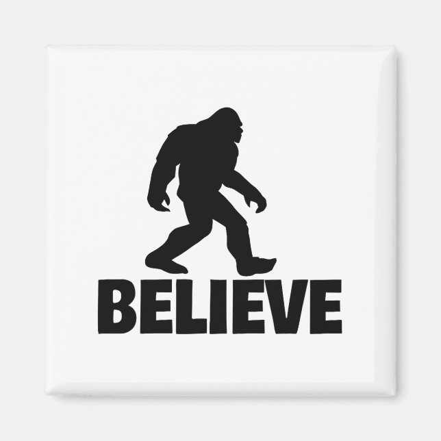 Bigfoot Believe Funny Believe Bigfoot  Magnet (Front)
