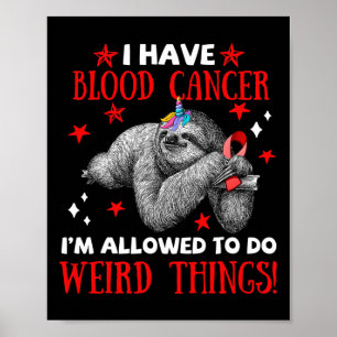 bigfoot blood cancer awareness apparel i allow to  poster