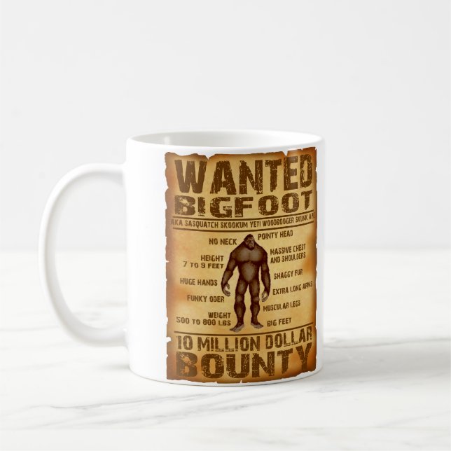 Bigfoot Bounty 10 Million Dollar Wanted Poster Coffee Mug (Left)