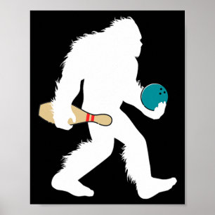 Bigfoot Bowling Funny Sport Lane Sasquatch Bowler  Poster