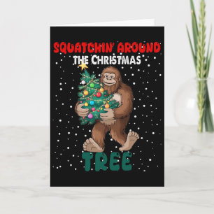 Bigfoot Christmas Squatchin' Around The Christmas Card
