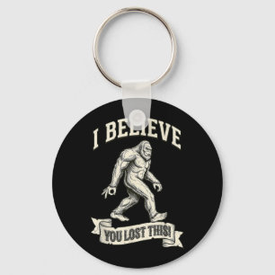 Bigfoot Circle Game I Believe You Lost This Key Ring