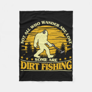 Bigfoot Dirt Fishing Metal Detecting Funny Metal D Fleece Blanket