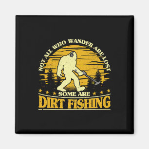 Bigfoot Dirt Fishing Metal Detecting Funny Metal D Magnet