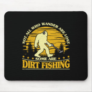 Bigfoot Dirt Fishing Metal Detecting Funny Metal D Mouse Pad