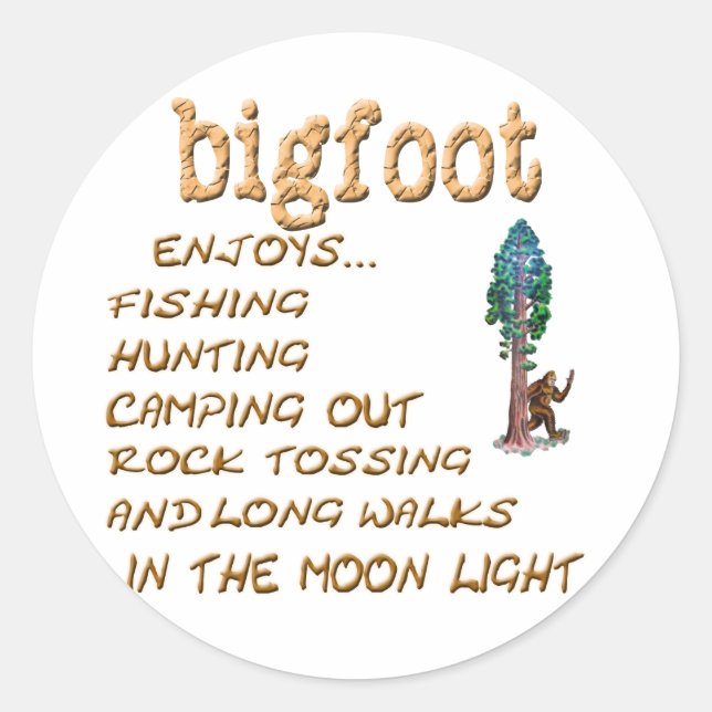 Bigfoot Doesn't Classic Round Sticker (Front)