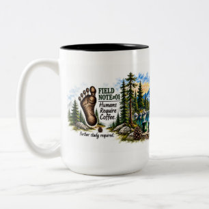 Bigfoot Field Note #01 Humans Require Coffee Mug