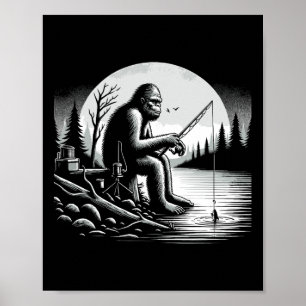 Bigfoot Fishing Lake Sasquatch Fisherman Funny Fis Poster