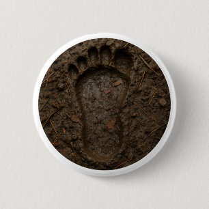 Bigfoot Footprint in Mud 6 Cm Round Badge