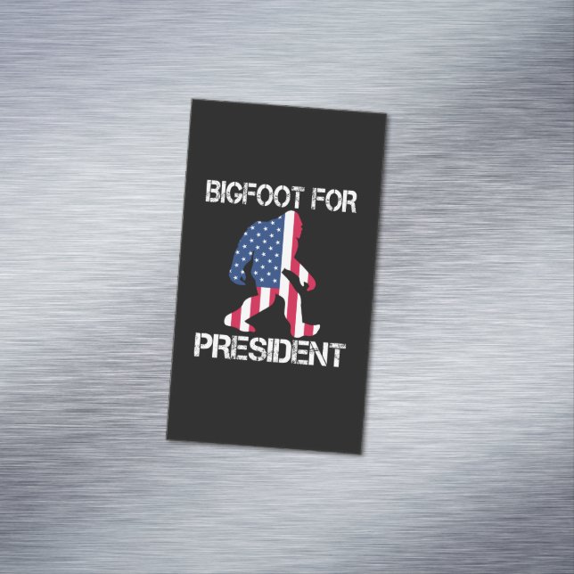 Bigfoot For President Funny Bigfoot Magnetic Business Card (In Situ)