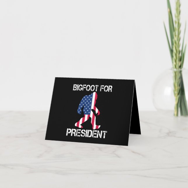 Bigfoot For President Funny Bigfoot Thank You Card (Front)