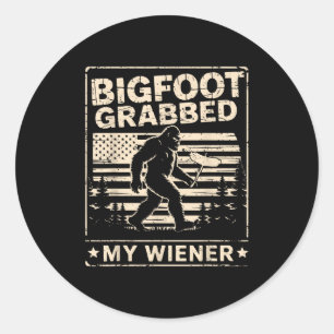 Bigfoot Grabbed My Wiener Usa Flag Funny Sasquatch Classic Round Sticker