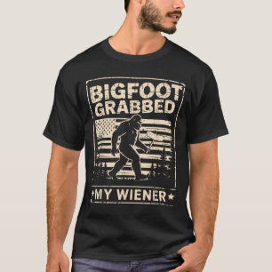 Bigfoot Grabbed My Wiener Usa Flag Funny Sasquatch T-Shirt