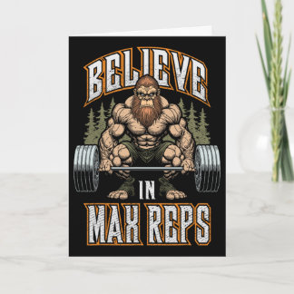 Bigfoot Gym Believe In Max Reps Deadlift Bodybuild Card