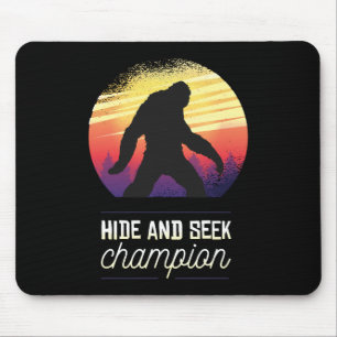 Bigfoot Hide and Seek Champion - Funny Yeti Believ Mouse Pad