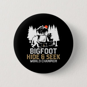Bigfoot Hide And Seek World Champion Funny Bigfoot 6 Cm Round Badge