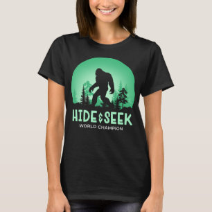 Bigfoot Hide & Seek World Champion Funny Sasquatch T-Shirt