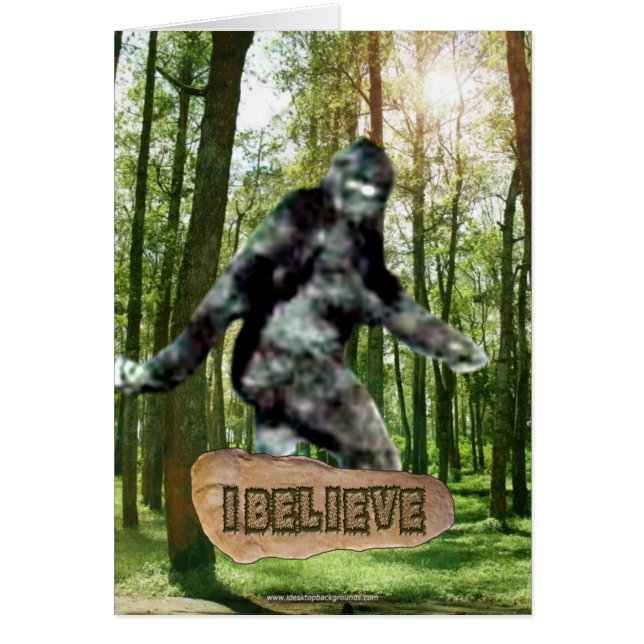 Bigfoot I Believe Card (Front)