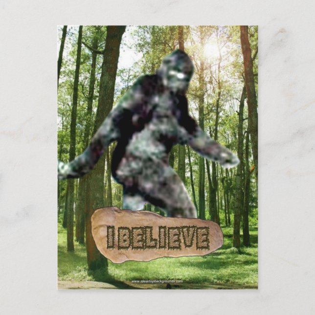 Bigfoot I Believe Postcard (Front)