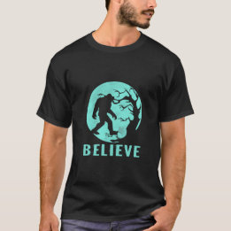 Bigfoot In Moon Light Believe T-Shirt