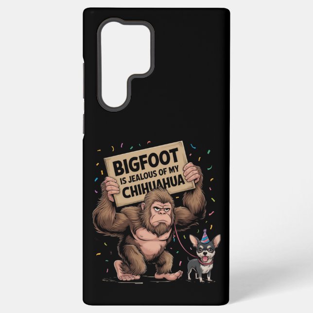 Bigfoot is Jealous of my Chihuahua Samsung Galaxy S22 Ultra Case (Back)