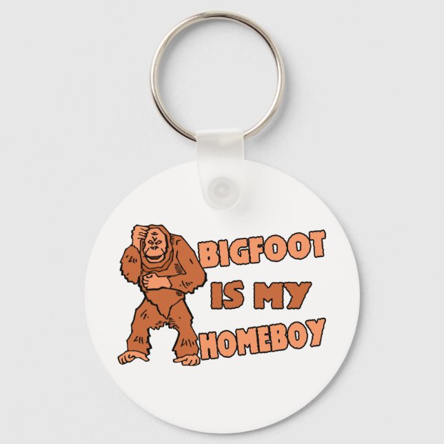 Bigfoot Is My Homeboy Key Ring (Front)