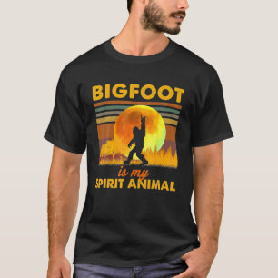 Bigfoot Is My Spirit Animal Funny Sasquatch Men Wo T-Shirt