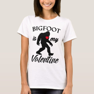 Bigfoot is My Valentine Funny Valentine’s Day T-Shirt