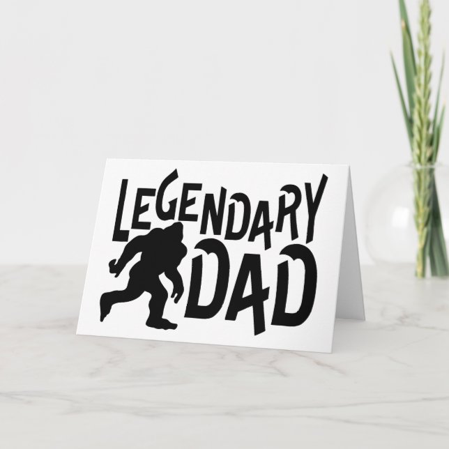 Bigfoot Legendary Dad Card (Front)