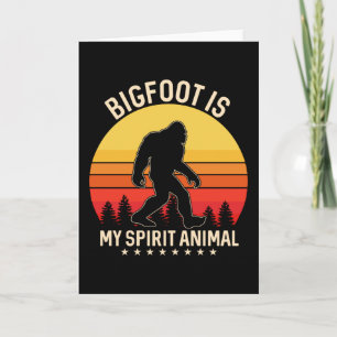 Bigfoot my Spirit Animal   Bigfoot Retro Card