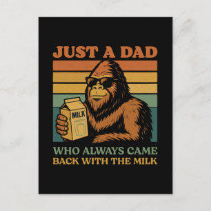 Bigfoot Papa Just A Dad Who Always Came Back With Holiday Postcard