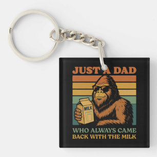 Bigfoot Papa Just A Dad Who Always Came Back With Key Ring