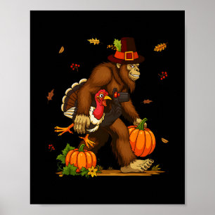 Bigfoot Pilgrim Turkey Pumpkin Thanksgiving Day Bo Poster