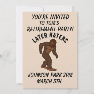 BIGFOOT RETIREMENT PARTY CUSTOM INVITATIONS