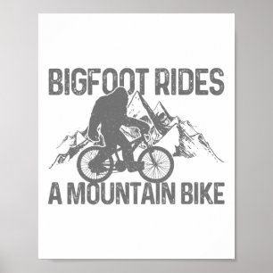 Bigfoot Rides A Mountain Bike Funny Mtb Biking Bik Poster