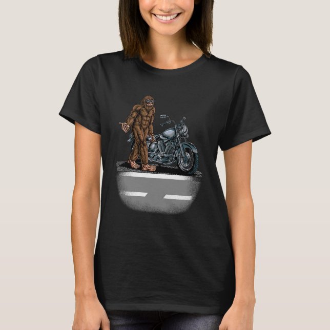 Bigfoot Riding A Motorcycle Bike Trying To Hitch A T-Shirt (Front)