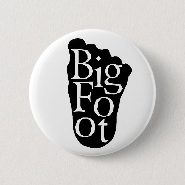 Bigfoot! Sasquatch Big Foot Yeti 6 Cm Round Badge (Front)