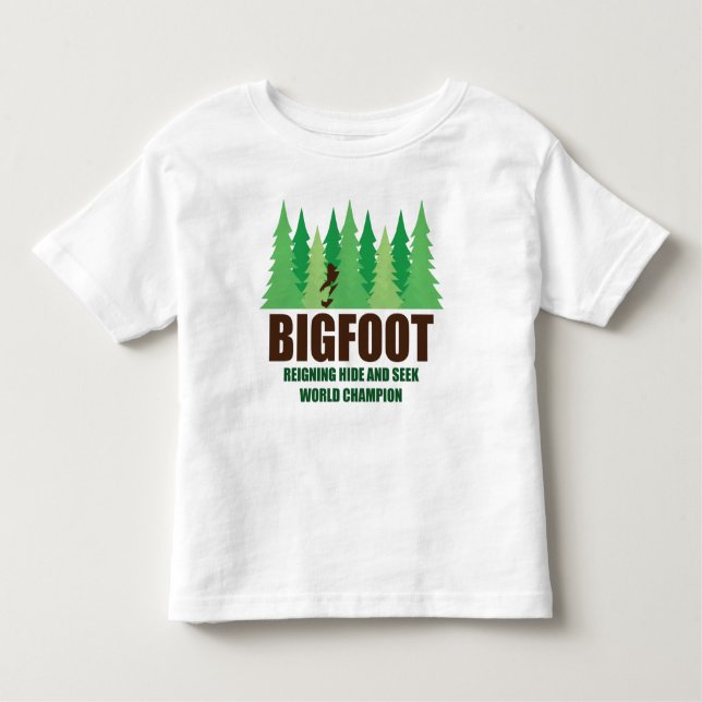 Bigfoot Sasquatch Hide and Seek World Champion Toddler T-Shirt (Front)
