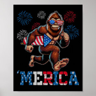 Bigfoot Sasquatch Merica Fireworks 4th Of July Pat Poster