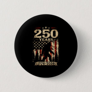 Bigfoot saw 250 years 1776 2026 4th of july men 6 cm round badge