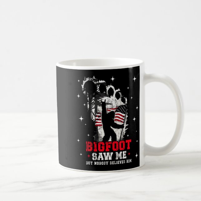 Bigfoot Saw Me But Nobody Believes Him Forest Hiki Coffee Mug (Right)
