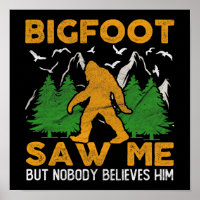 Bigfoot Saw Me Forest  Sasquatch Yeti