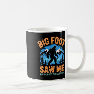 Bigfoot Saw Me Funny Sasquatch Retro Big Foot For  Coffee Mug