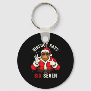 Bigfoot Says Six Seven Funny Christmas 67 Meme Xma Key Ring