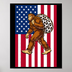 Bigfoot Soccer Usa Flag Funny Patriotic Sasquatch Poster